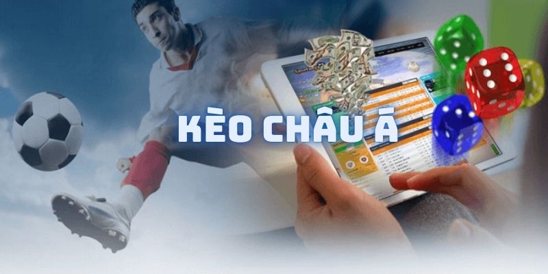 Tìm hiểu thuật ngữ kèo châu Á